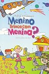 Menino Brinca Com Menina?