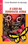 O Caso da Borboleta Atíria (Em Portuguese do Brasil)