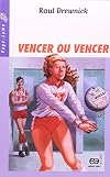 Vencer ou Vencer