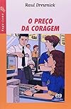 O Preço Da Coragem (Em Portuguese do Brasil)