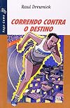Correndo Contra O Destino (Em Portuguese do Brasil)