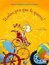 Rodas, Pra que Te Quero! - Coleção Diversos Infantil