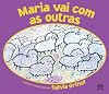 Maria Vai Com as Outras