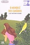 O Mundo &Eacute; dos Can&aacute;rios