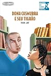 Dona Casmurra e seu Tigrao
