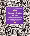 Contos e Lendas de Um Vale Encantado