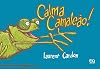 Calma, Camaleão! (Em Portuguese do Brasil)