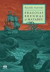 Fragosas Brenhas do Mataréu (Em Portuguese do Brasil)