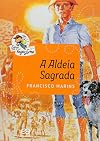Aldeia Sagrada, A - Colecao Vaga-lume