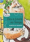 Deu a Louca no Tempo - Série Vaga-lume (Em Portuguese do Brasil)
