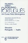 Falando… lendo… escrevendo… Português : Um Curso Para Estrangeiros : Glossário Português Inglês