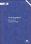 Os Evangelhos - Volume 1 (Em Portuguese do Brasil)