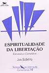 Espiritualidade Da Libertação. Estrutura E Conteúdos