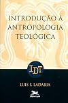 Introdução À Antropologia Teológica (Em Portuguese do Brasil)