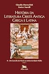 História Da Literatura Cristã Antiga Grega E Latina II/A. Do Concílio De Niceia Ao Início Da Idade Média (Em Portuguese do Brasil)