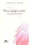 Como Um Anjo Canibal (Portuguese Edition)