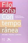 Filosofia Contemporânea: niilismo, política, estética