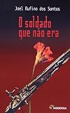O Soldado Que Não Era