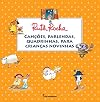 Canções, Parlendas, Quadrinhas, Para Crianças Novinhas (Em Portuguese do Brasil)