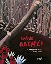 Então Quem É?