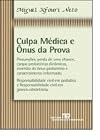 Culpa Médica e Ônus da Prova