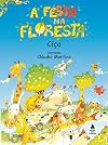 Festa na Floresta, A