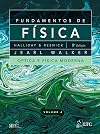 Fundamentos de Fisica: optica e Fisica Moderna - Vol.4