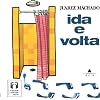 Ida e volta (Portuguese Edition)