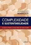 Complexidade e Sustentabilidade: O que se Pode e o que Nao se Pode Fazer