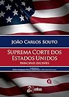 Suprema Corte dos Estados Unidos: principais decisΓ΅es