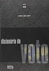 Dicionário do voto (Portuguese Edition)