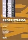 Proprietários : concentração e continuidade. -- ( Atlas da nova estratificação social no Brasil ; 3 ) (P3L32)