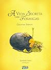 Vida Secreta das Formigas, A