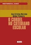 Cordel no Cotidiano Escolar - Vol. 5, O