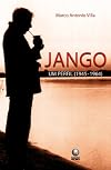 Jango: um Perfil (1945-1964)