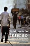 Haiti, Depois do Inferno (Em Portugues do Brasil)