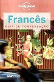 Guia De Conversao Francs Coleo Lonely Planet Em Portuguese Do Brasil