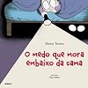 Medo Que Mora Embaixo da Cama