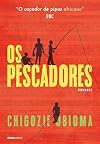 Pescadores, Os