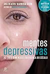 Mentes Depressivas (Portuguese Edition)