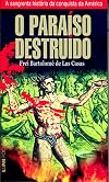 O Paraíso Destruído - Coleção L&PM Pocket (Em Portuguese do Brasil)