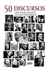 50 discursos que cambiaron el mundo