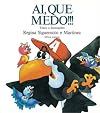 Ai, Que Medo!!! - Coleção Leiturinhas