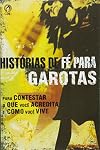 Historia de Fé Para Garotas (Em Portuguese do Brasil)