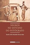 Negros no Estúdio do Fotógrafo