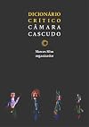 Dicionario Critico Camara Cascudo (Portuguese Edition)