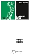 A esquerda difícil: em torno do paradigma e do destino das revoluções do século XX e alguns outros temas