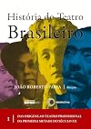 Historia Do Teatro Brasileiro