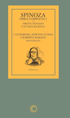 Capa do livro Spinoza - obra completa I: (breve) tratado e outros escritos