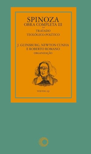 Capa do livro Spinoza - obra completa III: tratado teológico-político